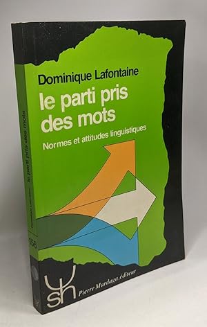 Seller image for Le parti pris des mots - normes et attitudes linguistiques n156 for sale by crealivres