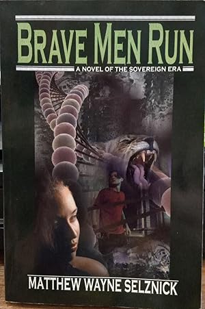 Seller image for Brave Men Run: A Novel of the Sovereign Era for sale by The Book House, Inc.  - St. Louis