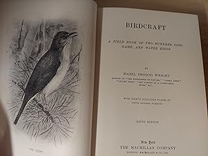 Birdcraft : A Field Book of Two Hundred Song, Game and Water Birds