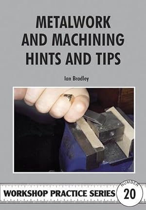 Image du vendeur pour Metalwork and Machining Hints and Tips (Paperback) mis en vente par CitiRetail
