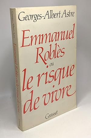 Seller image for Emmanuel Robls ou le risque de vivre for sale by crealivres