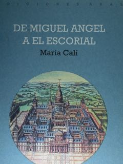 Immagine del venditore per De Miguel Angel a El Escorial. Momentos del debate religioso en el arte del siglo XVI. venduto da EDITORIALE UMBRA SAS