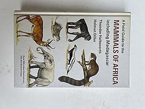 Bild des Verkufers fr A Field Guide to the Mammals of Africa including Madagascar. zum Verkauf von Der Buchfreund