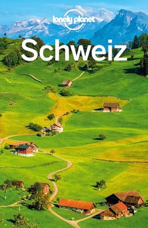 Bild des Verkufers fr LONELY PLANET Reisefhrer Schweiz : Eigene Wege gehen und Einzigartiges erleben. zum Verkauf von AHA-BUCH GmbH