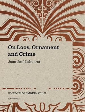 Imagen del vendedor de On Loos, Ornament and Crime a la venta por GreatBookPrices