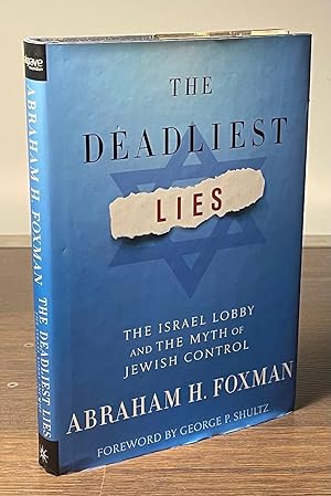 Bild des Verkufers fr The Deadliest Lies _ The Israel Lobby and the Myth of Jewish Control zum Verkauf von San Francisco Book Company