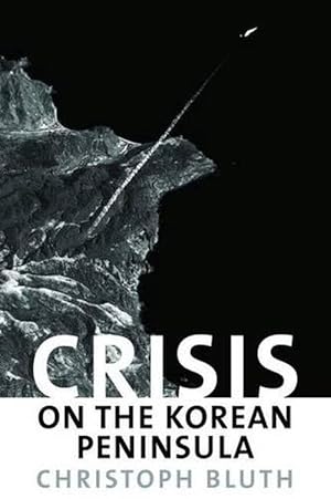 Bild des Verkufers fr Crisis on the Korean Peninsula (Hardcover) zum Verkauf von CitiRetail