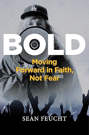 Bild des Verkufers fr Bold: Moving Forward in Faith Not Fear zum Verkauf von moluna