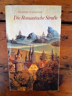 Bild des Verkufers fr Die Romantische Strae - Eine Kunstreise vom Main zu den Alpen zum Verkauf von Antiquariat Liber Antiqua