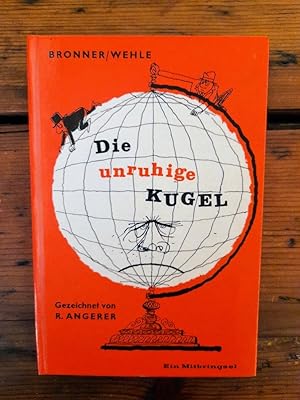 Die unruhige Kugel