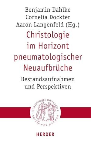 Bild des Verkufers fr Christologie im Horizont pneumatologischer Neuaufbrche zum Verkauf von Rheinberg-Buch Andreas Meier eK