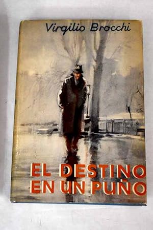 Seller image for El destino en un puo for sale by Alcan Libros