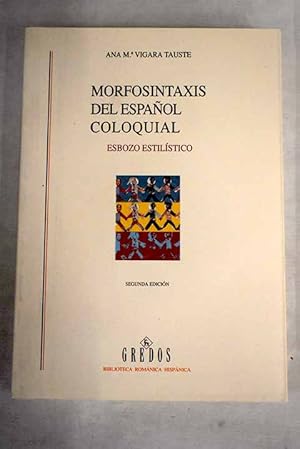 Imagen del vendedor de Morfosintaxis del espaol coloquial a la venta por Alcan Libros