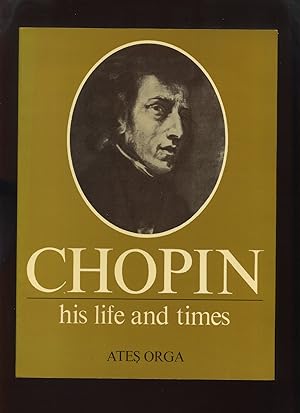 Chopin His Life and Times