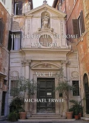 Seller image for The Churches of Rome, 1527-1870 Volume II (Hardcover) for sale by CitiRetail