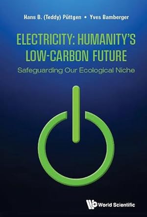 Seller image for Electricity: Humanity's Low-carbon Future - Safeguarding Our Ecological Niche (Hardcover) for sale by CitiRetail