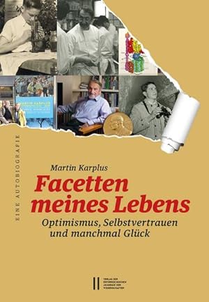 Immagine del venditore per Facetten meines Lebens: Optimismus, Selbstvertrauen und manchmal Glck. Eine Autobiografie. Aus dem Englischen von Sebastian Vogel venduto da buchversandmimpf2000