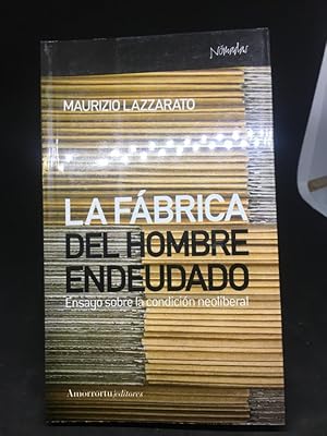 Imagen del vendedor de La fbrica del hombre endeudado a la venta por Libreria Anticuaria Camino de Santiago