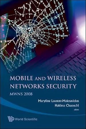 Image du vendeur pour Mobile And Wireless Networks Security - Proceedings Of The Mwns 2008 Workshop (Paperback) mis en vente par CitiRetail