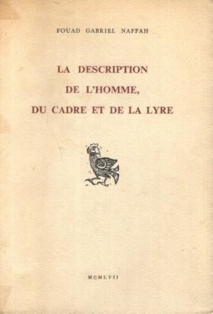 Immagine del venditore per La description de l'homme, du cadre et de la lyre. venduto da nika-books, art & crafts GbR