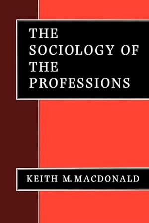 Seller image for The Sociology of the Professions (Paperback) for sale by CitiRetail