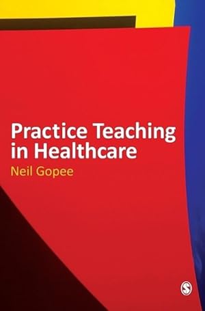 Seller image for Practice Teaching in Healthcare (Hardcover) for sale by CitiRetail