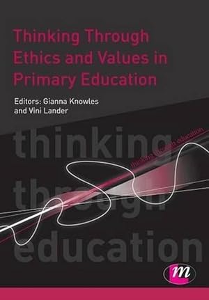 Seller image for Thinking Through Ethics and Values in Primary Education (Paperback) for sale by CitiRetail
