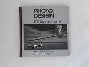 Photodesign III: Erfolg auf Ausstellungen.