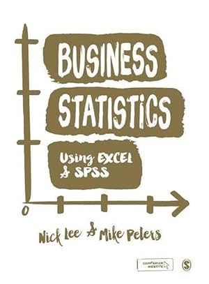 Bild des Verkufers fr Business Statistics Using EXCEL and SPSS (Hardcover) zum Verkauf von CitiRetail