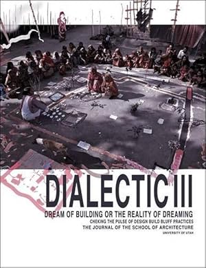 Immagine del venditore per Dialect III: Dream of Building or the Reality of Dreaming (Paperback) venduto da CitiRetail