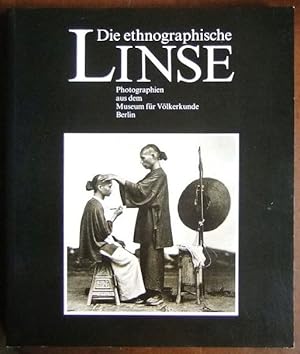 Bild des Verkufers fr Die ethnographische Linse : Photographien aus dem Museum fr Vlkerkunde Berlin ; [Begleitbuch zur gleichnamigen Ausstellung]. Museum fr Vlkerkunde Berlin, Staatliche Museen Preussischer Kulturbesitz. Hrsg. von Markus Schindlbeck. Mit Beitr. von Peter Bolz . / Museum fr Vlkerkunde Berlin: Verffentlichungen des Museums fr Vlkerkunde, Berlin ; N.F., 48 zum Verkauf von Antiquariat Blschke