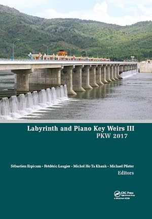 Seller image for Labyrinth and Piano Key Weirs III (Hardcover) for sale by CitiRetail