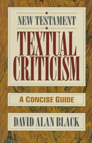 Imagen del vendedor de New Testament Textual Criticism : A Concise Guide a la venta por GreatBookPrices