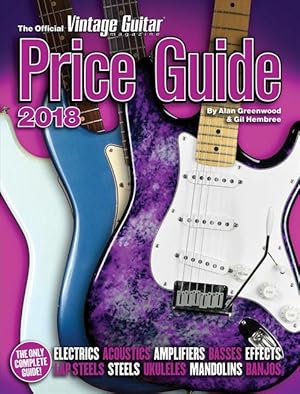 Bild des Verkufers fr Official Vintage Guitar Magazine Price Guide - 2018 (Paperback) zum Verkauf von CitiRetail