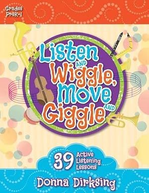 Bild des Verkufers fr Listen and Wiggle, Move and Giggle (Paperback) zum Verkauf von CitiRetail