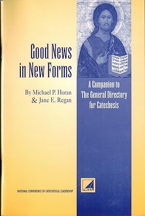 Imagen del vendedor de Good News in New Forms: A Companion to the General Directory of catechesis a la venta por UHR Books