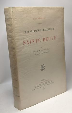 Image du vendeur pour Bibliographie de l'oeuvre de Sainte-Beuve - TOME II - recueils critique mis en vente par crealivres