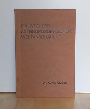 Imagen del vendedor de Ein Weg der anthroposophischen Weltanschauung. a la venta por Antiquariat frANTHROPOSOPHIE Ruth Jger