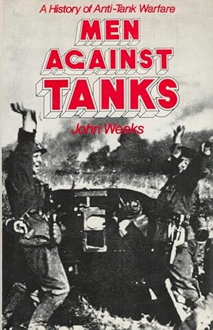 Bild des Verkufers fr Men against Tanks: History of Anti-Tank Warfare zum Verkauf von Versandantiquariat Nussbaum