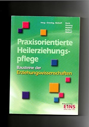 Greving, Niehoff, Praxisorientierte Heilerziehungspflege Bausteine der Erziehungswissenschaften /...