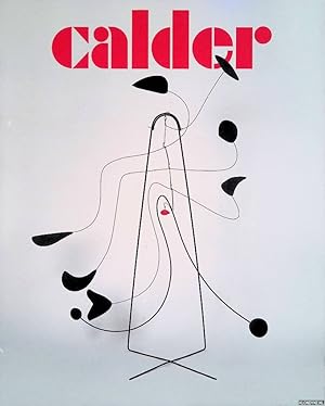 Bild des Verkufers fr Alexander Calder: Bume Abstraktion benennen / Alexander Calder: Trees: Naming Abstraction zum Verkauf von Klondyke