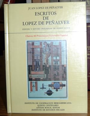 Immagine del venditore per ESCRITOS DE LOPEZ DE PEALVER. Edicin y estudio preliminar Ernest Lluch venduto da Fbula Libros (Librera Jimnez-Bravo)