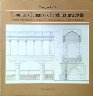 Bild des Verkufers fr Tommaso Temanza e l'architettura civile zum Verkauf von Librodifaccia