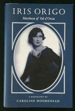 Iris Origo: Marchesa of Val D'Orcia
