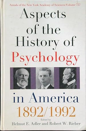 Bild des Verkufers fr Aspects of the history of psychology in America 1892-1992 zum Verkauf von Librodifaccia