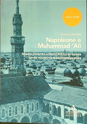 Seller image for Napoleone e Muhammad 'Ali' for sale by Librodifaccia