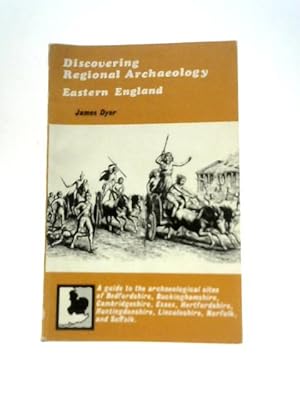 Seller image for Regional Archaeology: Eastern England (Discovering) for sale by World of Rare Books