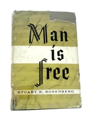 Imagen del vendedor de Man Is Free, Sermons And Addresses a la venta por World of Rare Books