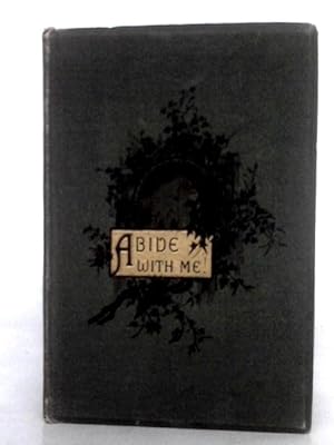 Seller image for Abide With Me for sale by World of Rare Books