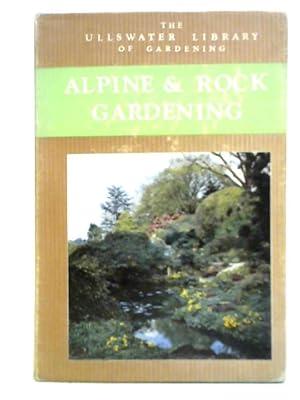 Imagen del vendedor de Alpine & Rock Gardening - Vol. II a la venta por World of Rare Books